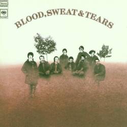 Blood, Sweat And Tears : Blood, Sweat And Tears Blood, Sweat And Tears : Blood, Sweat And Tears